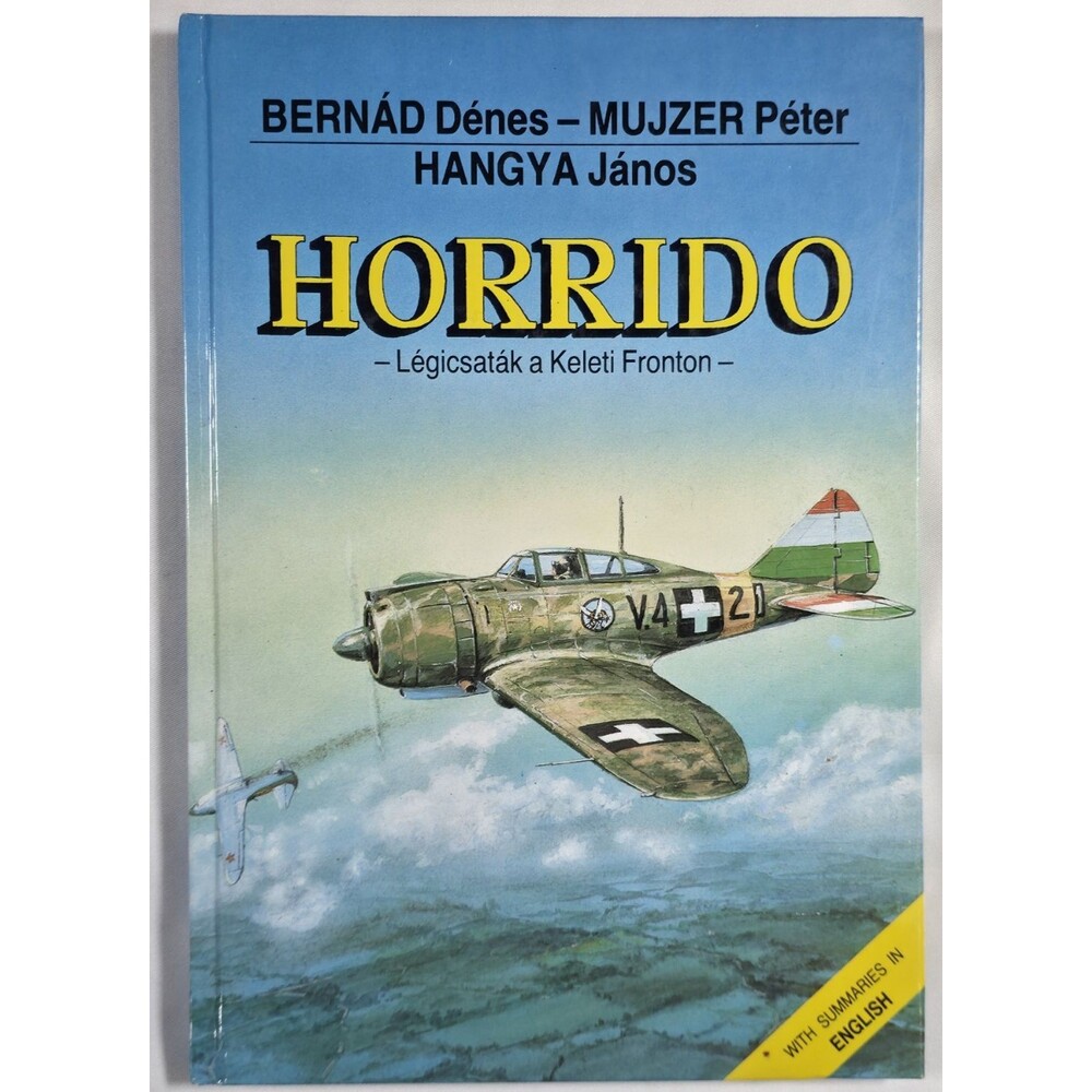 Signed 1993 Horrido Bernad Denes Mujzer Peter Hangya Janos Hungarian
